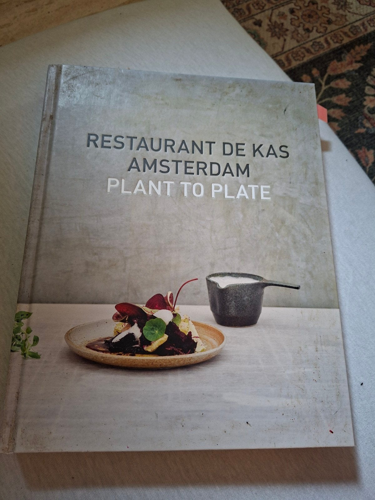 Restaurant De Kas Amsterdam - Plant to Plate EN Cookbook, Boeken, Kookboeken, Zo goed als nieuw, Voorgerechten en Soepen, Hoofdgerechten