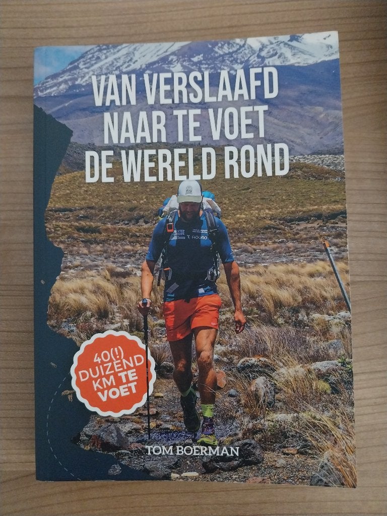 Tom Boerman Van verslaafd naar te voet de wereld rond, Boeken, Ophalen, Gelezen, Europa