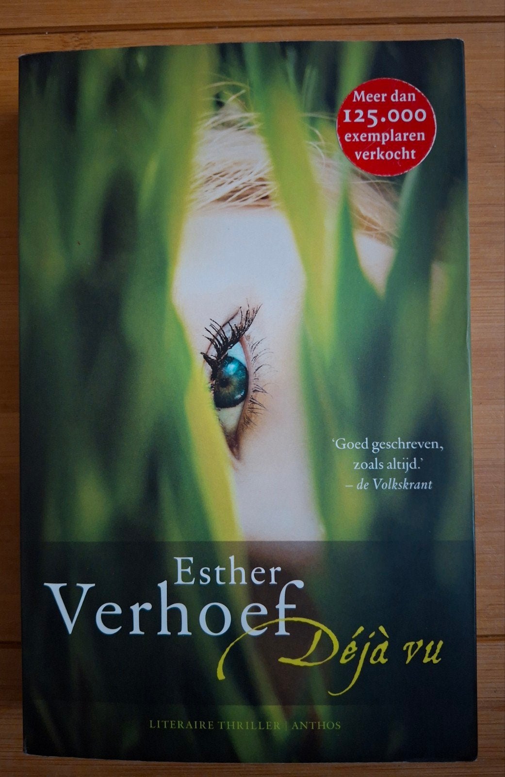 Esther Verhoef - Déjà vu, Ophalen of Verzenden, Zo goed als nieuw, Esther Verhoef