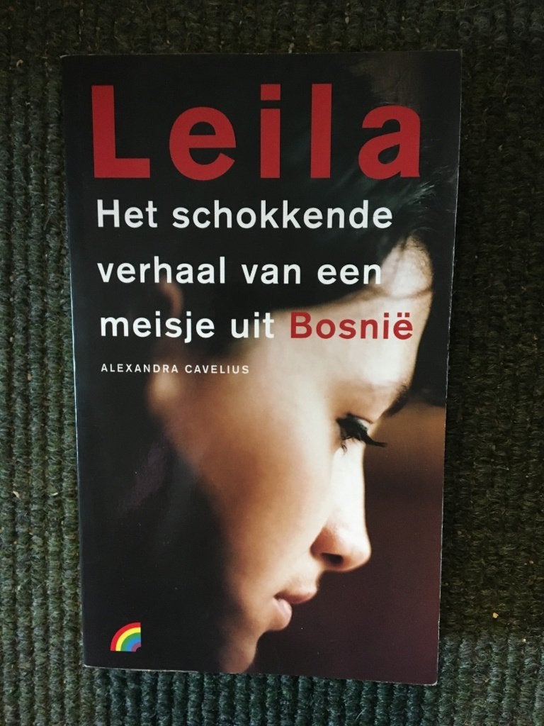 Leila, het verhaal van een meisje uit Bosnie ; Leila Silic, Boeken, Leila Silic, Europa, Ophalen of Verzenden, 20e eeuw of later