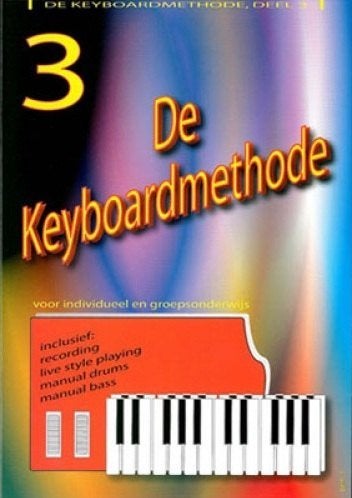 De keyboardmethode deel 3  Lesboek Keyboard, Muziek en Instrumenten, Ophalen, Gebruikt, Overige genres, Les of Cursus