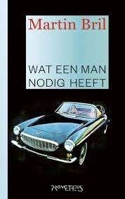 Martin Bril: Wat een man nodig heeft. Hardcover, Ophalen of Verzenden, Zo goed als nieuw, Martin Bril, Nederland