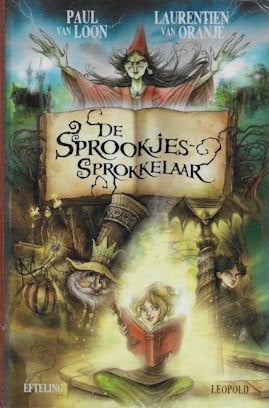 Paul v Loon ea: De Sprookjes-Sprokkelaar (de Efteling), Ophalen of Verzenden, Zo goed als nieuw, Fictie algemeen