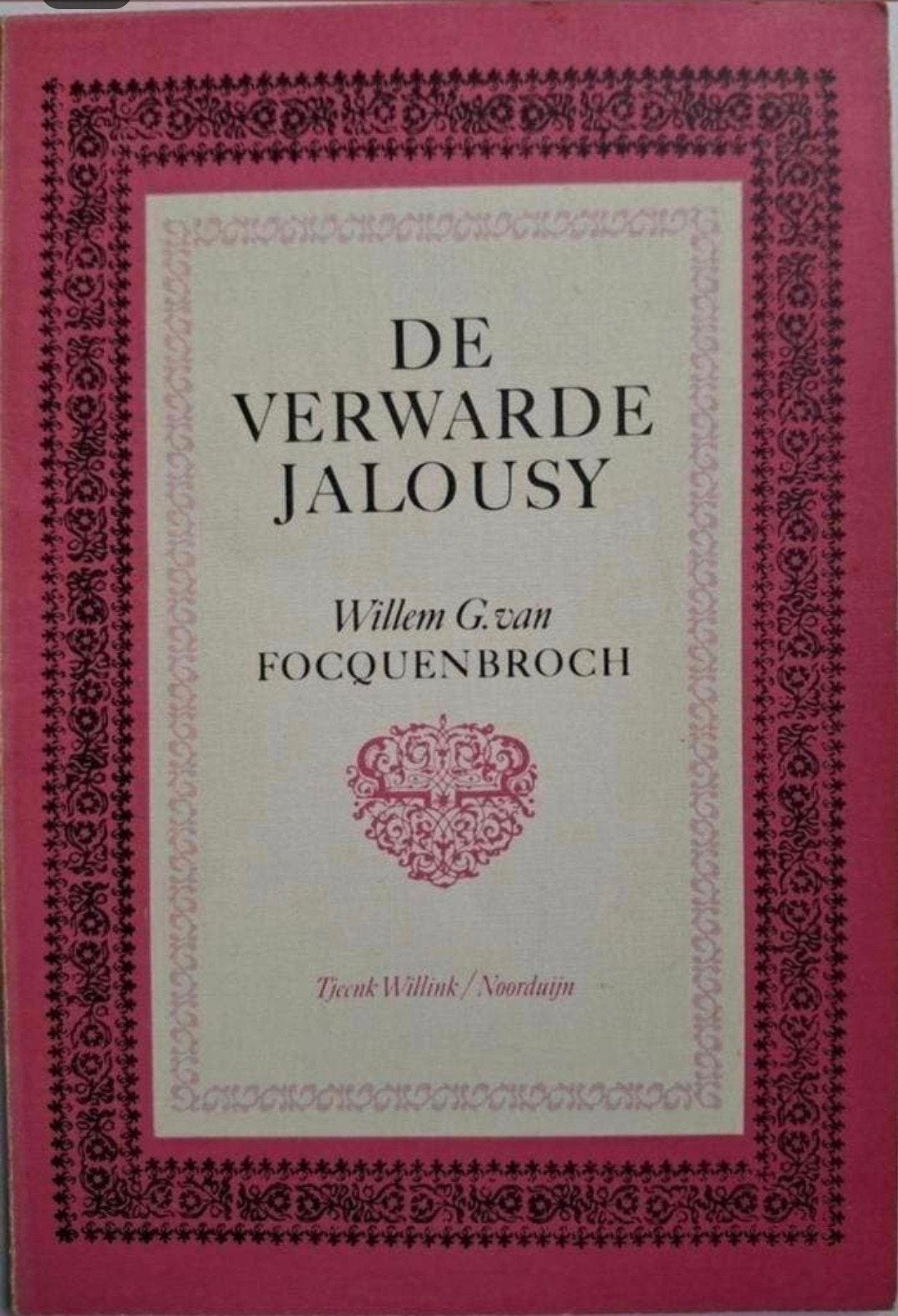De Verwarde Jalousy - Willem G. van Focquenbroch, Gelezen, Ophalen of Verzenden, Willem G. van Focquenbroch, Nederland