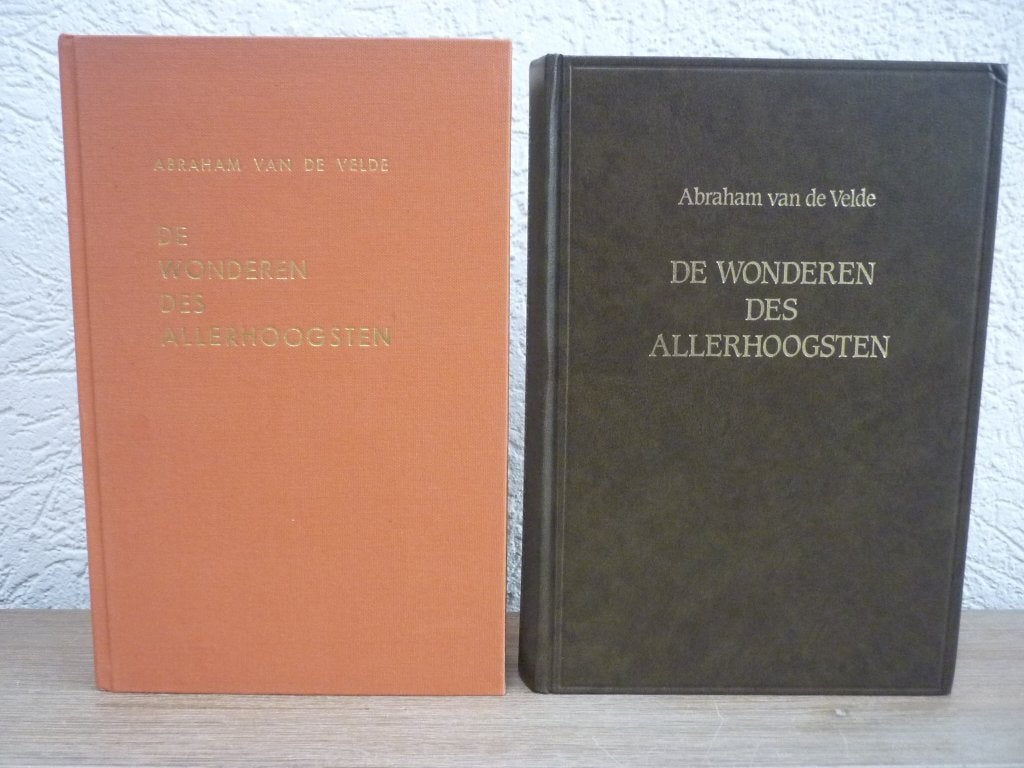 Abraham van de Velde - De wonderen des Allerhoogsten, Ophalen of Verzenden, Gelezen, Christendom | Protestants
