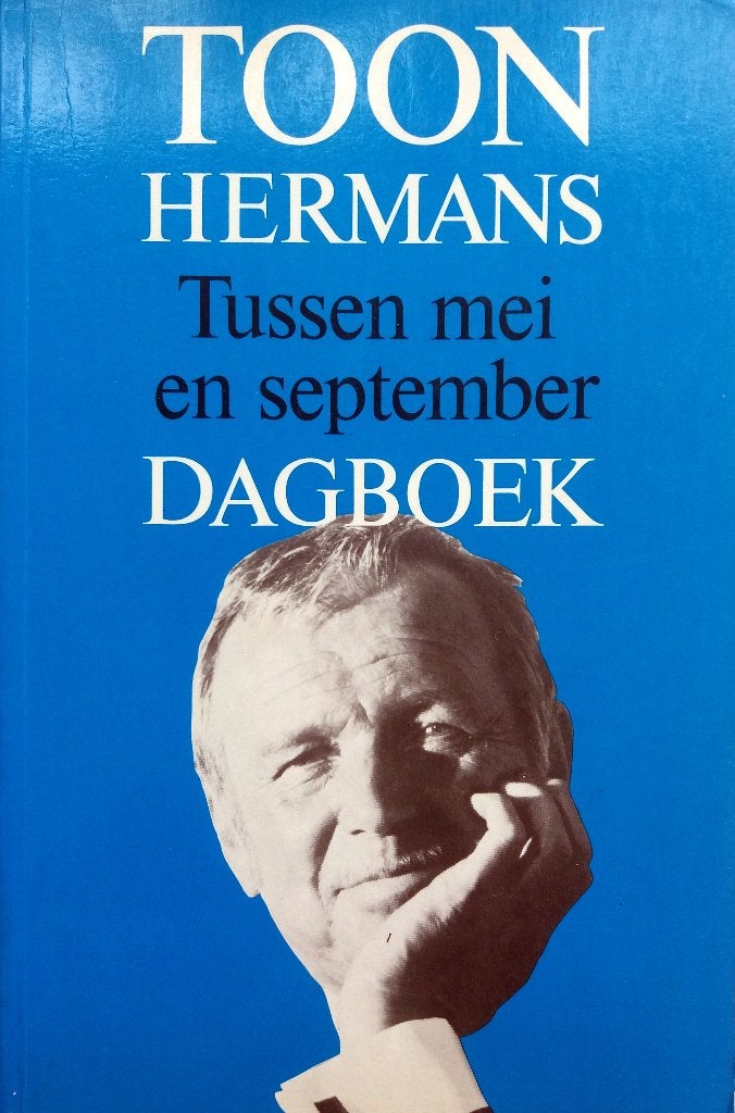 Toon Hermans - Tussen mei en september (Dagboek), Ophalen of Verzenden, Gelezen, Nederland