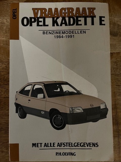 Vraagbaak Opel Kadett E door PH Olving, Ophalen of Verzenden
