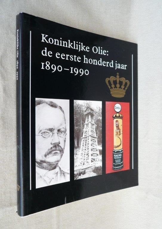 Koninklijke Olie de eerste honderd jaar 1890 - 1990. Shell., Ophalen of Verzenden, 20e eeuw of later, Zo goed als nieuw