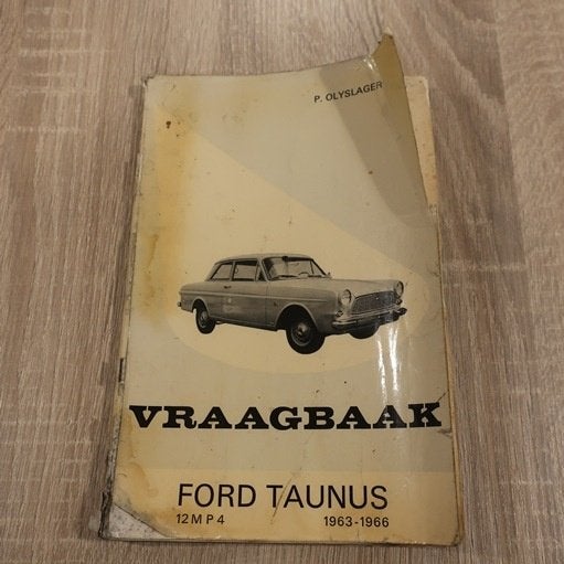 Ford Taunus 12M P4 vraagbaak 1963 1966 Olyslager, Boeken, Ophalen of Verzenden, Gelezen, Ford