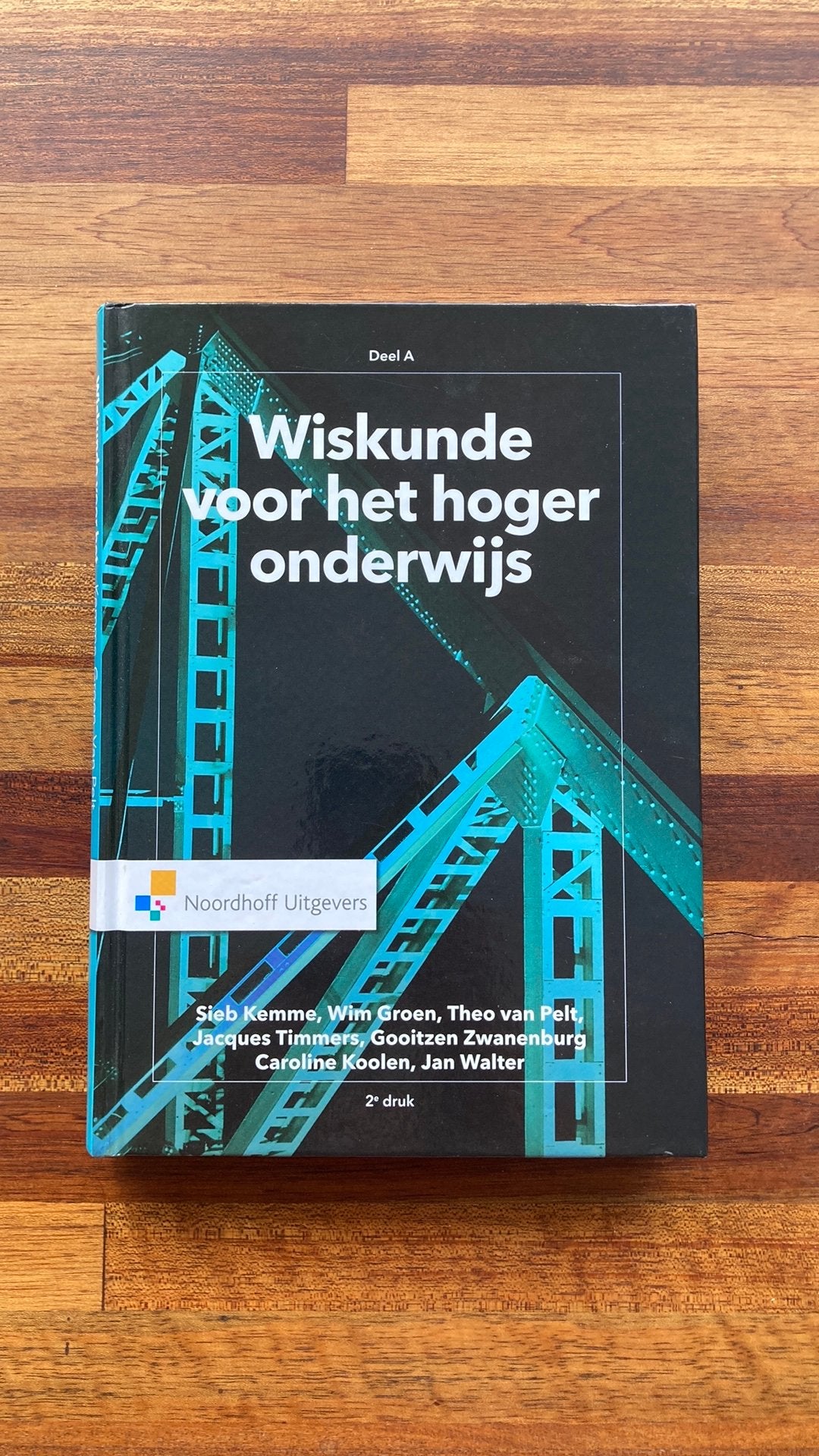 Wiskunde voor het hoger onderwijs, deel A, Ophalen of Verzenden, Beta, Zo goed als nieuw, HBO