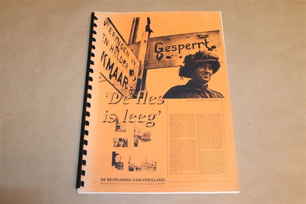 De Fles Is Leeg — Bevrijding Van Friesland 1995, Ophalen of Verzenden, Gelezen