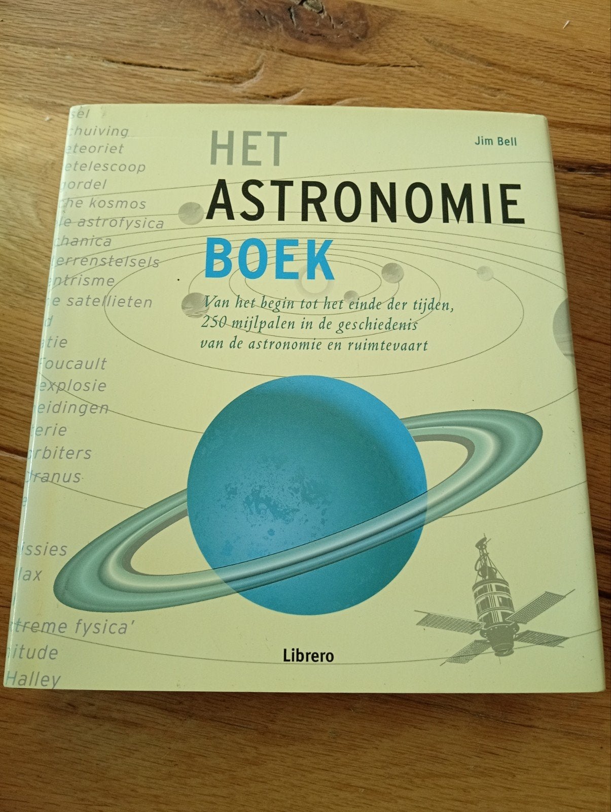 Het Astronomie Boek - Jim Bell, Ophalen of Verzenden, Zo goed als nieuw, Jim Bell, Natuurwetenschap
