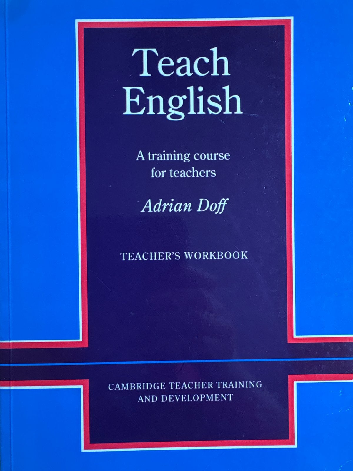 Teach English: A training course for teachers - Adrian Doff, Ophalen of Verzenden, Zo goed als nieuw, Non-fictie