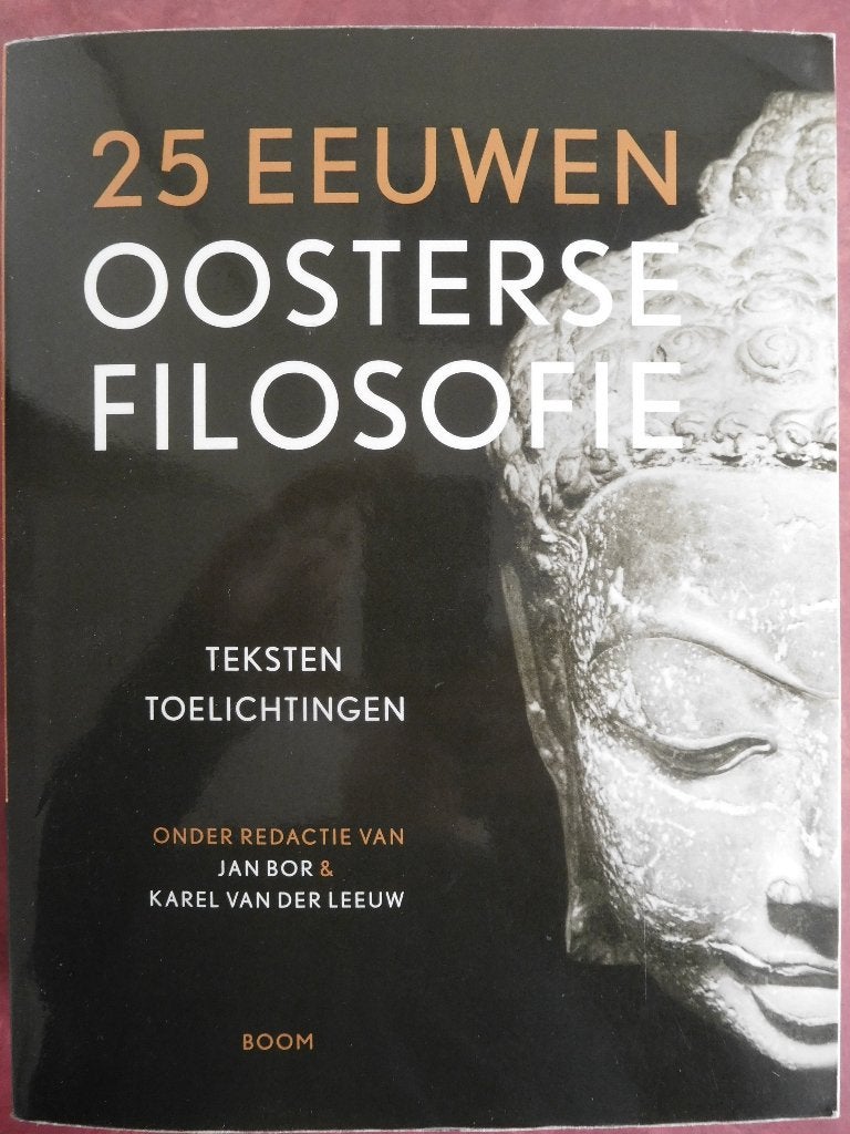 25 Eeuwen Oosterse Filosofie Jan Bor, Ophalen of Verzenden, Zo goed als nieuw