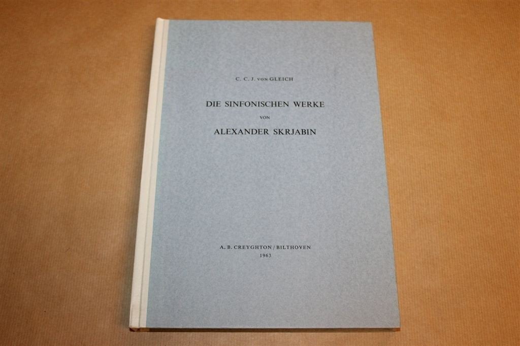 Die sinfonischen Werke von Skrjabin — Muziekanalyse 1963, Ophalen of Verzenden, Gelezen, Artiest
