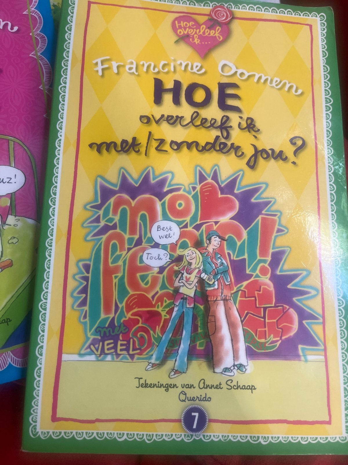 Hoe overleef ik met/zonder jou? - Francine Oomen, Verzenden, Gelezen, Fictie