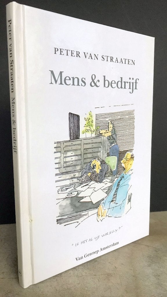  Straaten, Peter van - Mens & bedrijf (2007)