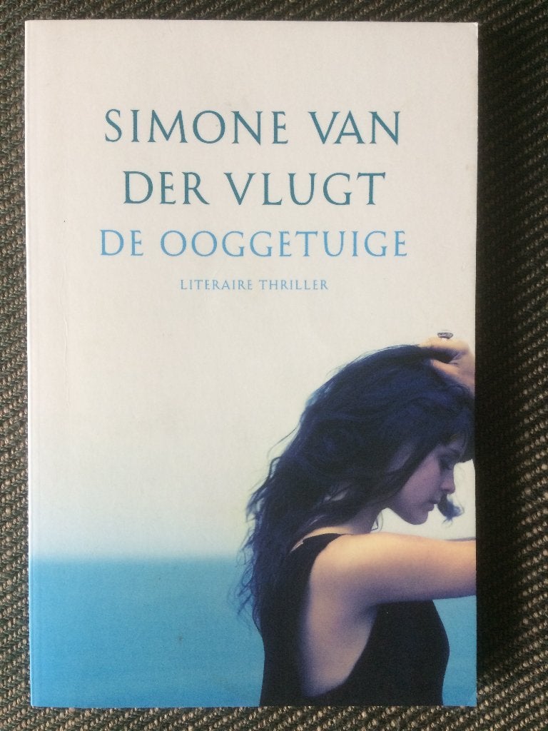 Simone van der Vlugt - De ooggetuige., Ophalen of Verzenden, Zo goed als nieuw, Simone van der Vlugt