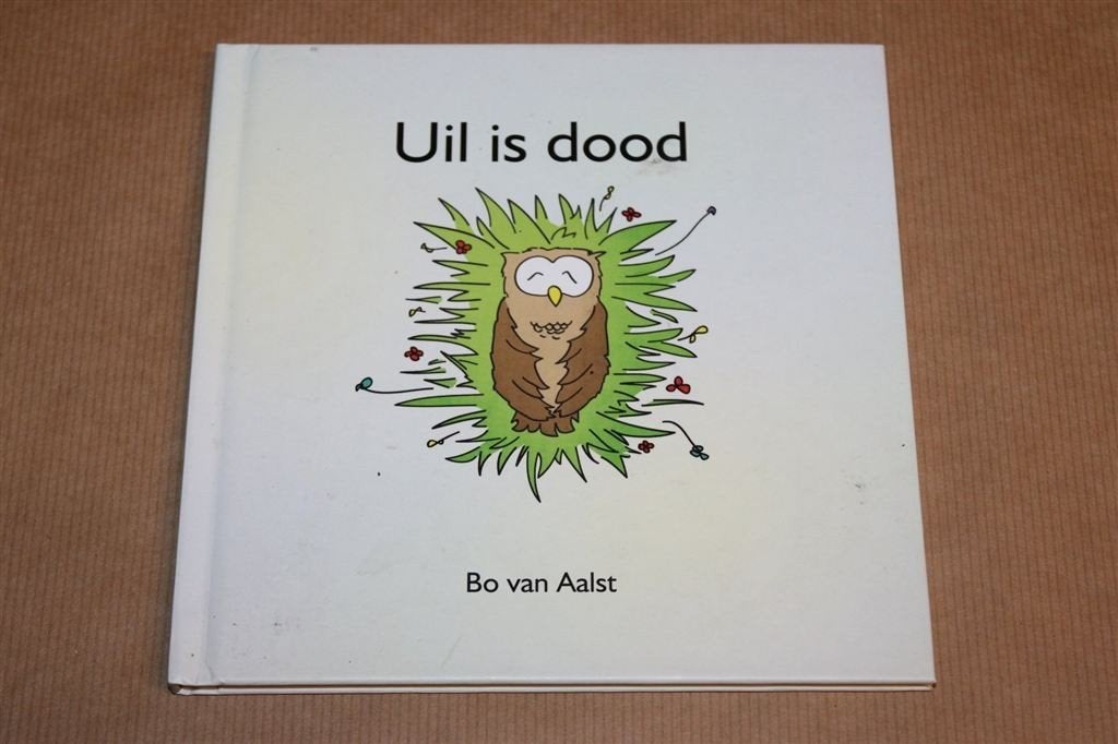 Uil Is Dood — Prentenboek over Dood en Verlies, 3-6 Jaar, Boeken, Ophalen of Verzenden, Gelezen