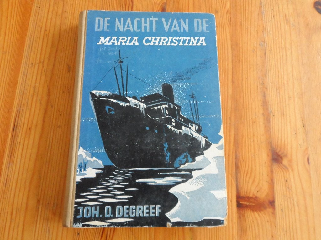 Joh. D. Degreef - De nacht van Maria Christina, Ophalen of Verzenden, Gelezen