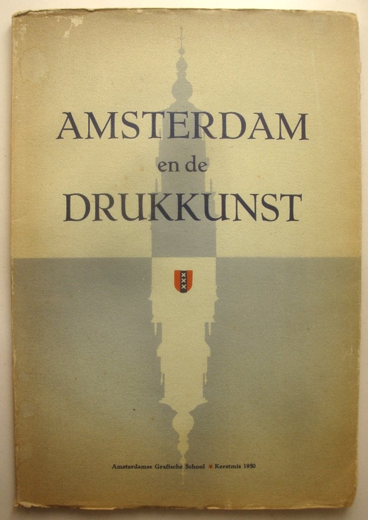 Amsterdam en de drukkunst Amsterdamse Grafische School 1950, Boeken, Ophalen of Verzenden, Zo goed als nieuw, Amsterdamse Grafische School