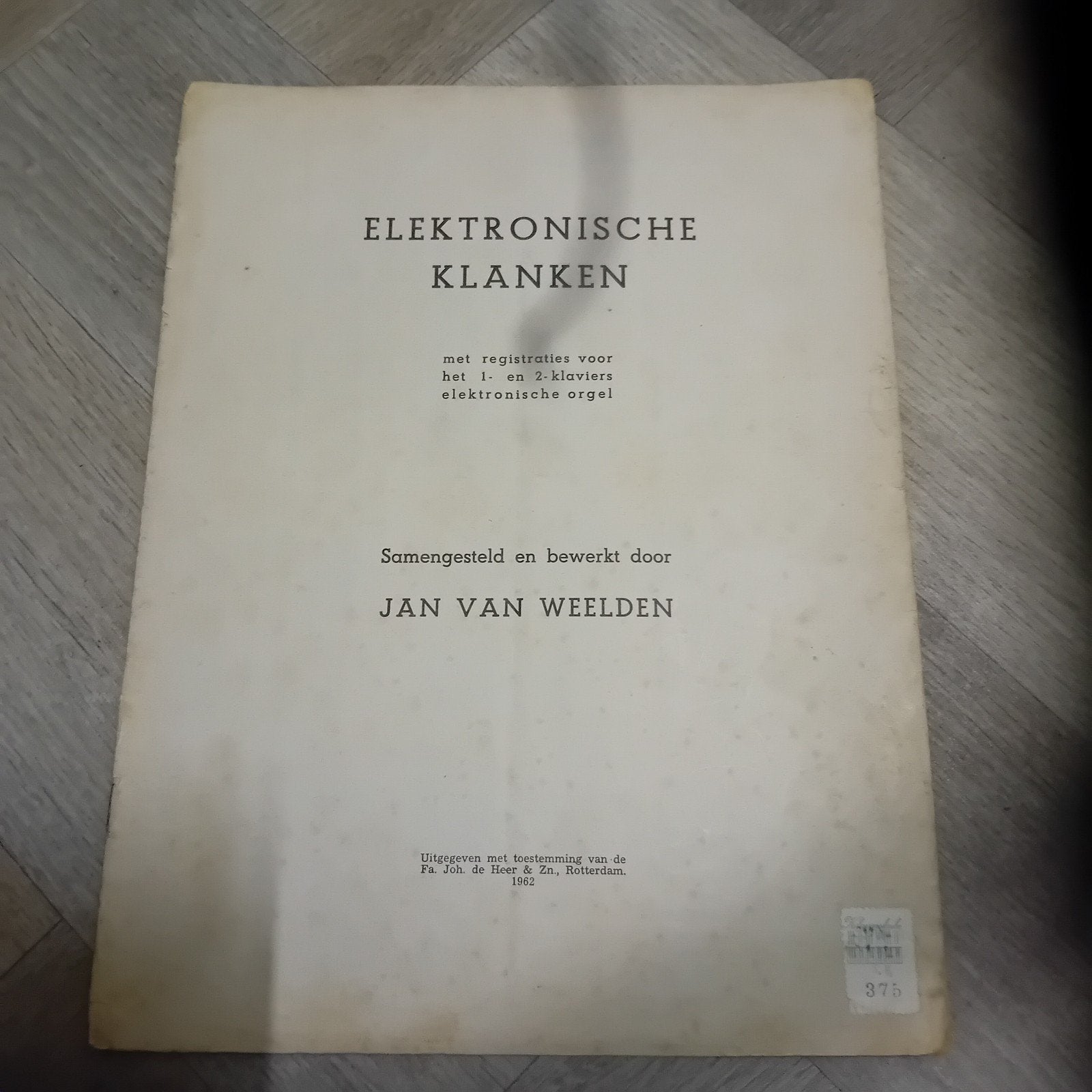 Elektronische Klanken - Orgelmuziek Jan van Weelden, Muziek en Instrumenten, Bladmuziek, Ophalen of Verzenden