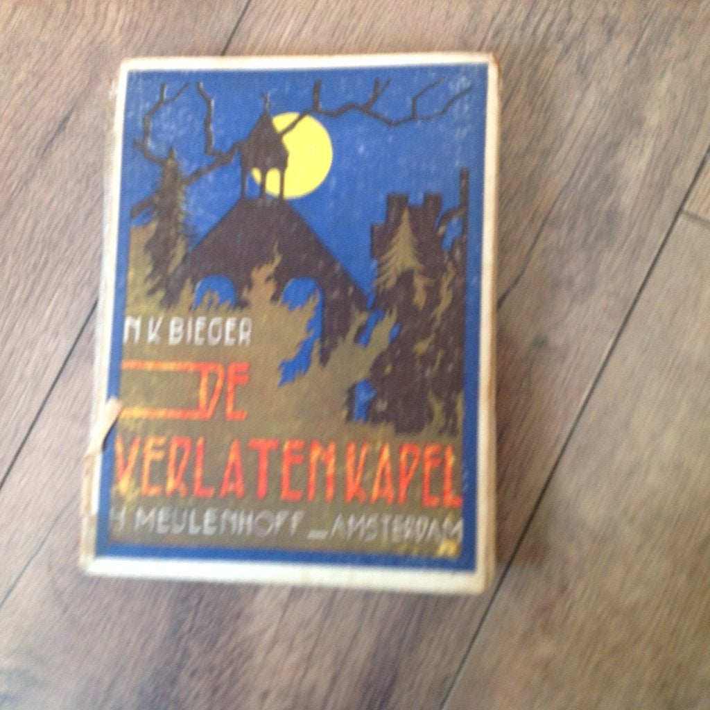 De verlaten Kapel - N.K. Bieger 1933 VERZENDEN OF OPHALEN, Boeken, Ophalen, Gelezen