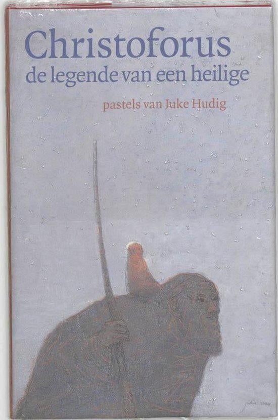 Juke Hudig Christoforus De legende van een heilige, Boeken, Esoterie en Spiritualiteit, Nieuw, Overige typen, Spiritualiteit algemeen