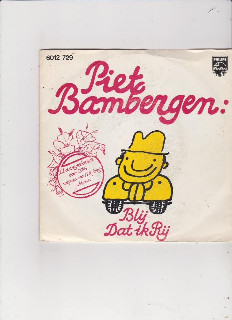 7" Single Piet Bambergen - Blij dat ik rij, Ophalen of Verzenden, Gebruikt, Pop