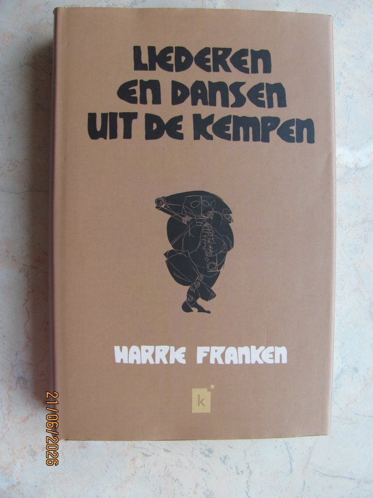 NIEUW boek H. Franken LIEDEREN en DANSEN uit de KEMPEN 2003, Boeken, Noord-Brabant, Nieuw, Ophalen of Verzenden, Harrie Franken