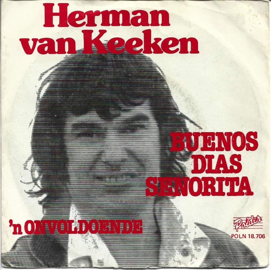 Herman van Keeken - Buenos dias Senorita uit 1978, Cd's en Dvd's, Vinyl Singles, Gebruikt, Verzenden, 7 inch, Single