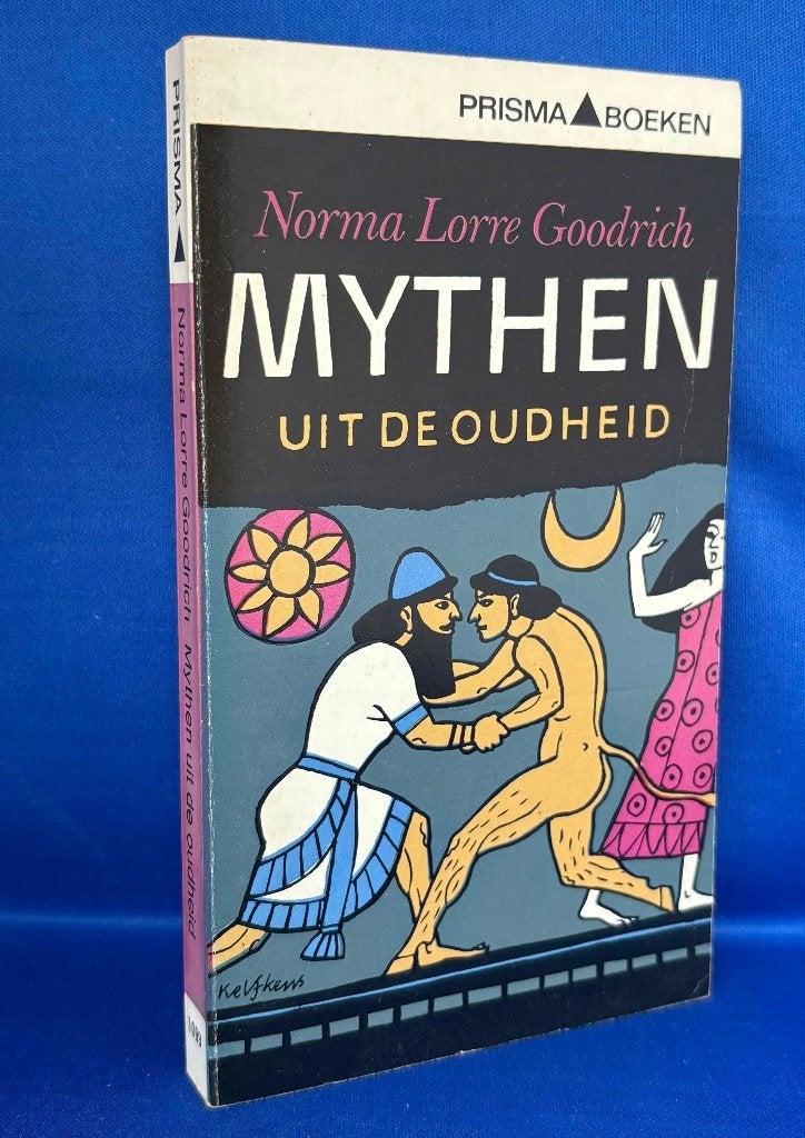Norma Lorre Goodrich - Mythen uit de oudheid (Prisma 1099), Boeken, Sprookjes en Fabels, Ophalen of Verzenden, Zo goed als nieuw