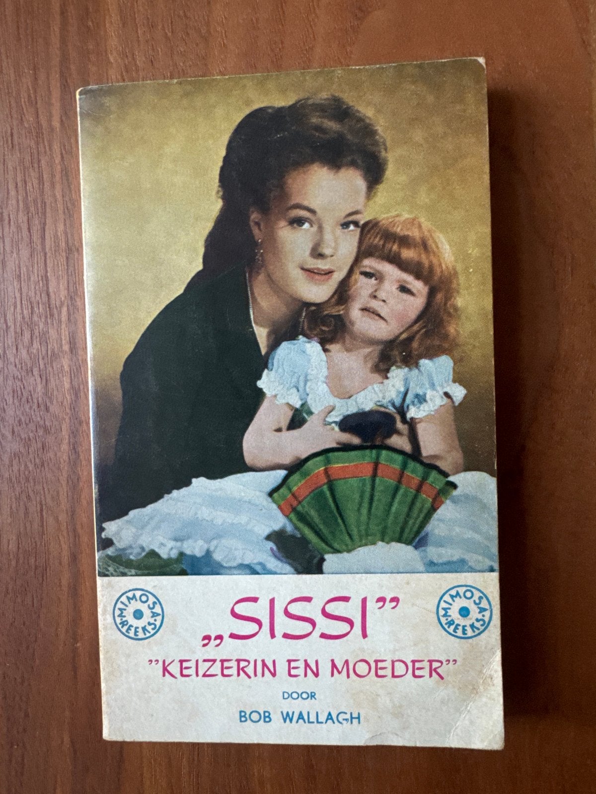Sissi "Keizerin en Moeder" - Mimosa-reeks door Bob Wallagh, Ophalen of Verzenden, Gelezen, Nederland