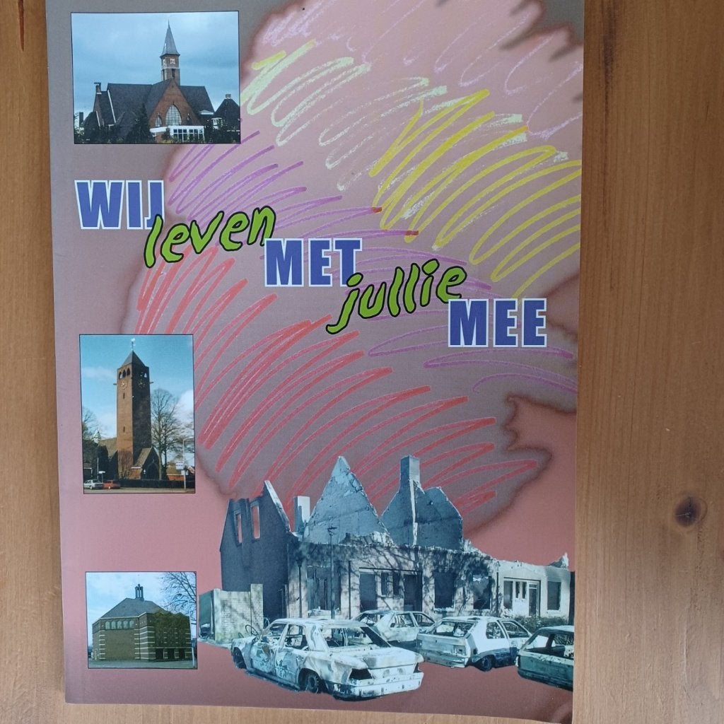Wij leven met jullie mee, Ophalen of Verzenden, Kerkenraad Kerk Enschede-Noord/ Henk Hobbelink e.a., 20e eeuw of later, Gelezen
