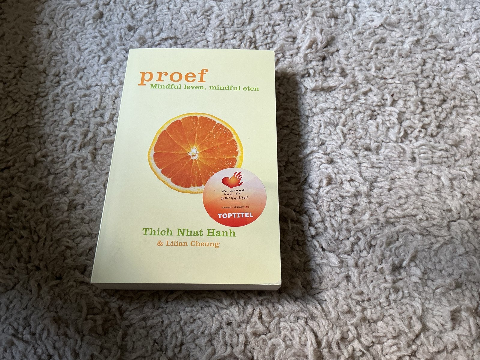 Proef: Mindful leven, mindful eten - Thich Nhat Hanh giro555, Boeken, Ophalen of Verzenden, Nieuw, Spiritualiteit algemeen, Achtergrond en Informatie