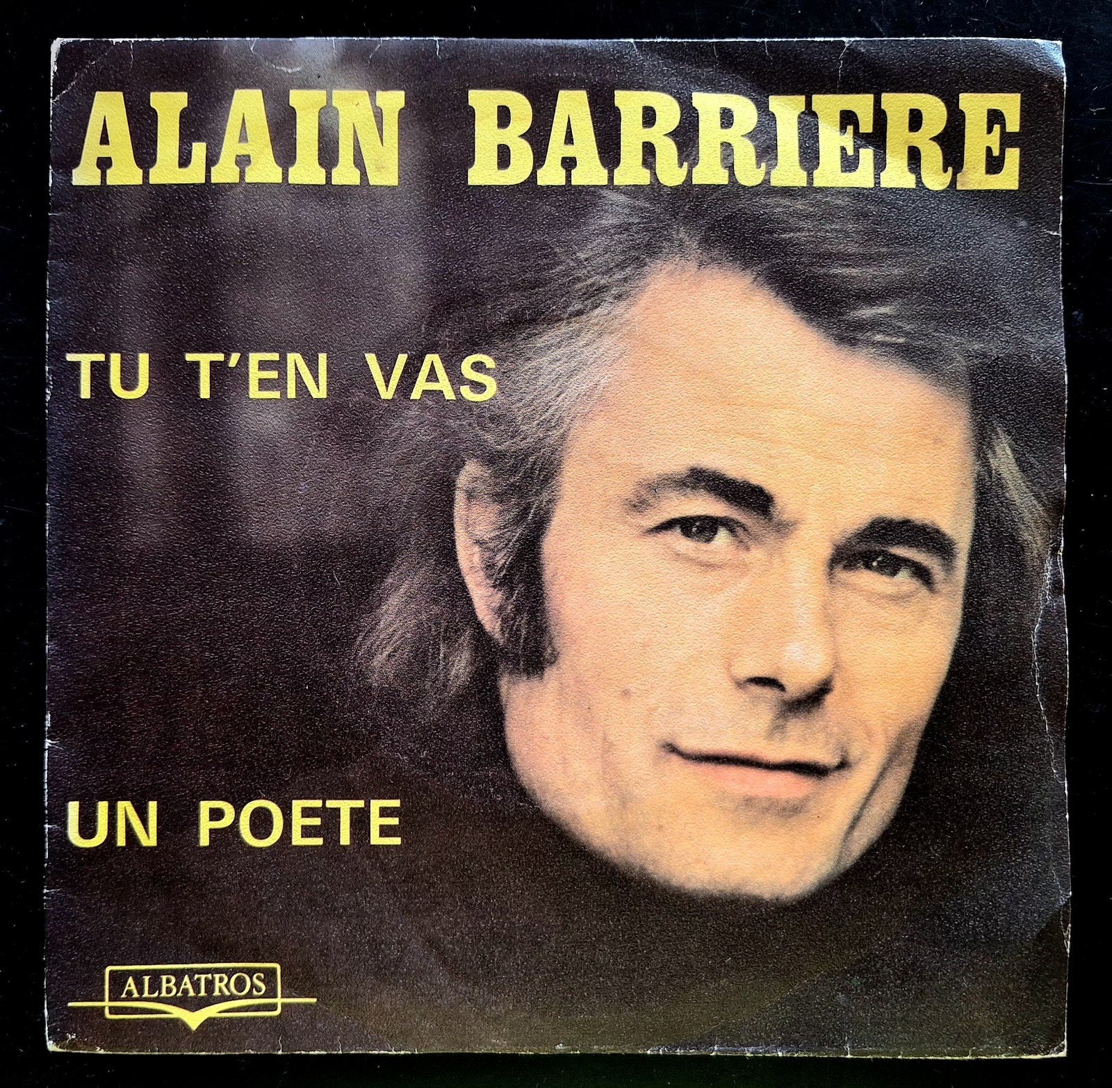 7"/SINGLE  ALAIN BARRIÈRE - Tu T'En Vas, Ophalen of Verzenden, Gebruikt, Pop