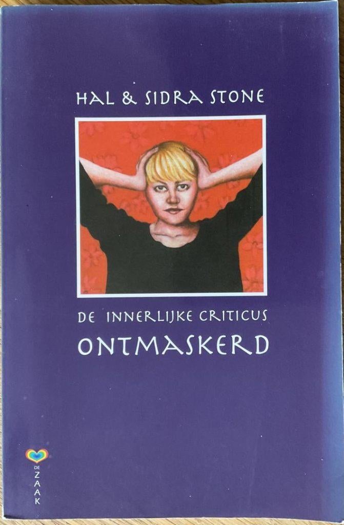 Hal Stone De innerlijke criticus ontmaskerd NIEUW, Boeken, Ophalen of Verzenden, Nieuw, Spiritualiteit algemeen, Achtergrond en Informatie