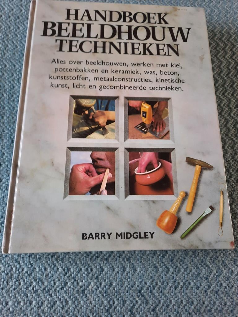 Handboek Beeldhouw Technieken - Barry Midgley - Hardcover, Ophalen of Verzenden, Zo goed als nieuw, Kleien en Boetseren, Barry Midgley