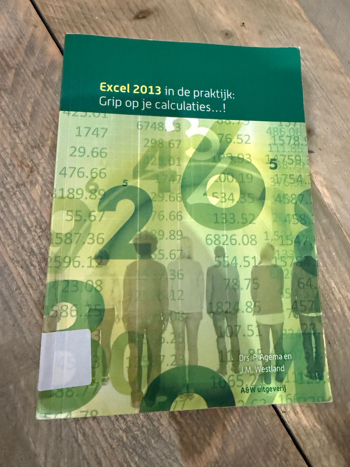 Excel 2013 in de praktijk: Grip op je calculaties...!, Boeken, Ophalen of Verzenden, Beta, Zo goed als nieuw, MBO