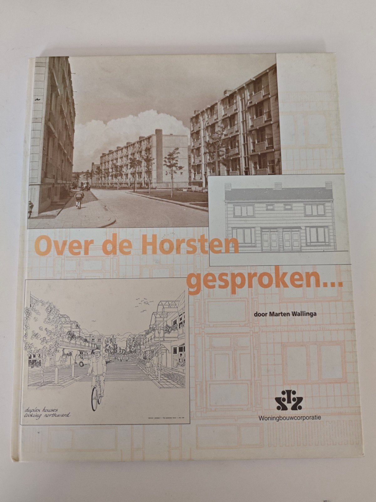Over de Horsten gesproken... door Marten Wallinga, Ophalen of Verzenden, Gelezen, Architectuur algemeen, Marten Wallinga