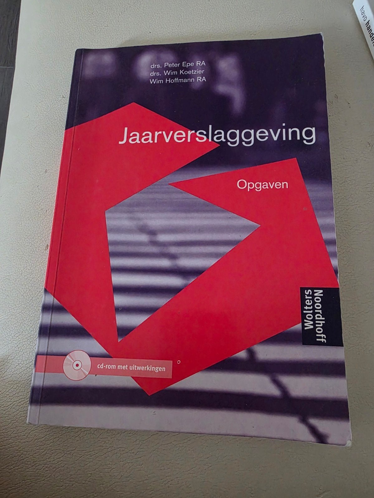Jaarverslaggeving Opgaven - Peter Epe, Wim Koetzier, Boeken, Gelezen, Peter Epe, Wim Koetzier, Wim Hoffmann, Gamma, HBO