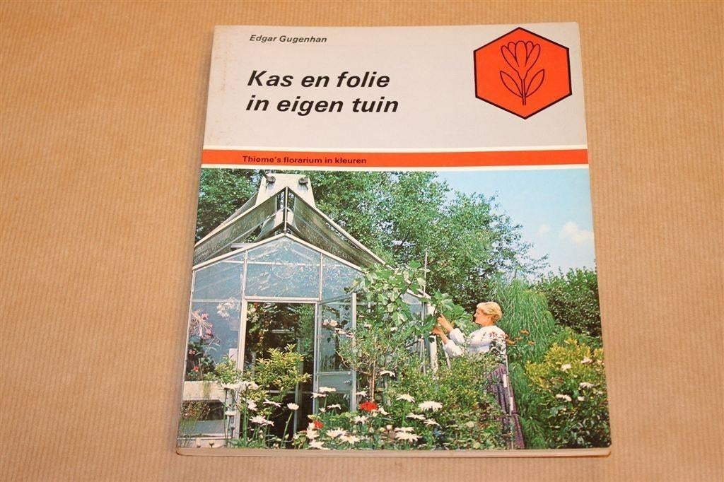 Kas en Folie in Eigen Tuin — Vintage Handboek 1982, Ophalen of Verzenden, Gelezen, Tuinieren en Tuinplanten
