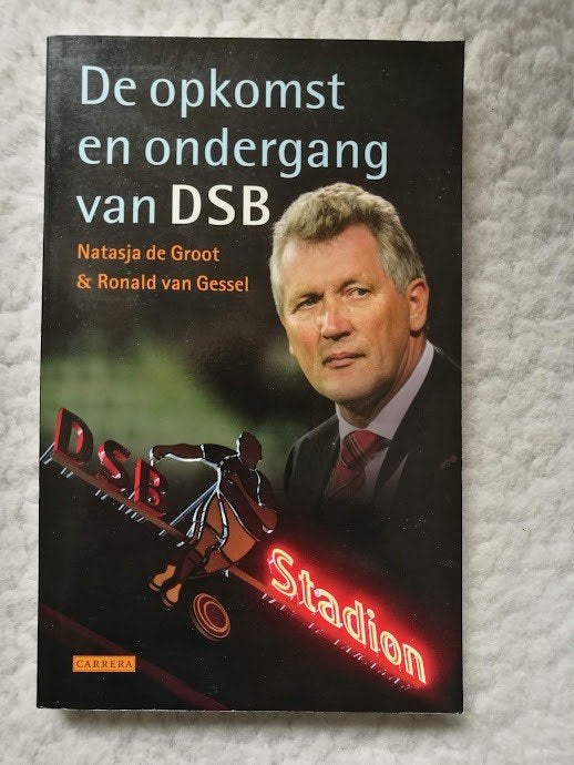 De Groot, Van Gessel - De opkomst en ondergang van DSB, Ophalen of Verzenden, Gelezen, Economie en Marketing, Natasja de Groot, Ronald van Gessel