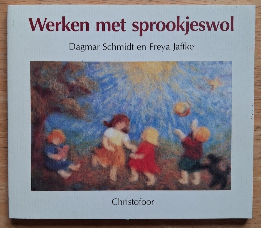 Werken met Sprookjeswol - Dagmar Schmidt, Freya Jaffke, Ophalen of Verzenden, Zo goed als nieuw, Poppen maken, Dagmar Schmidt, Freya Jaffke