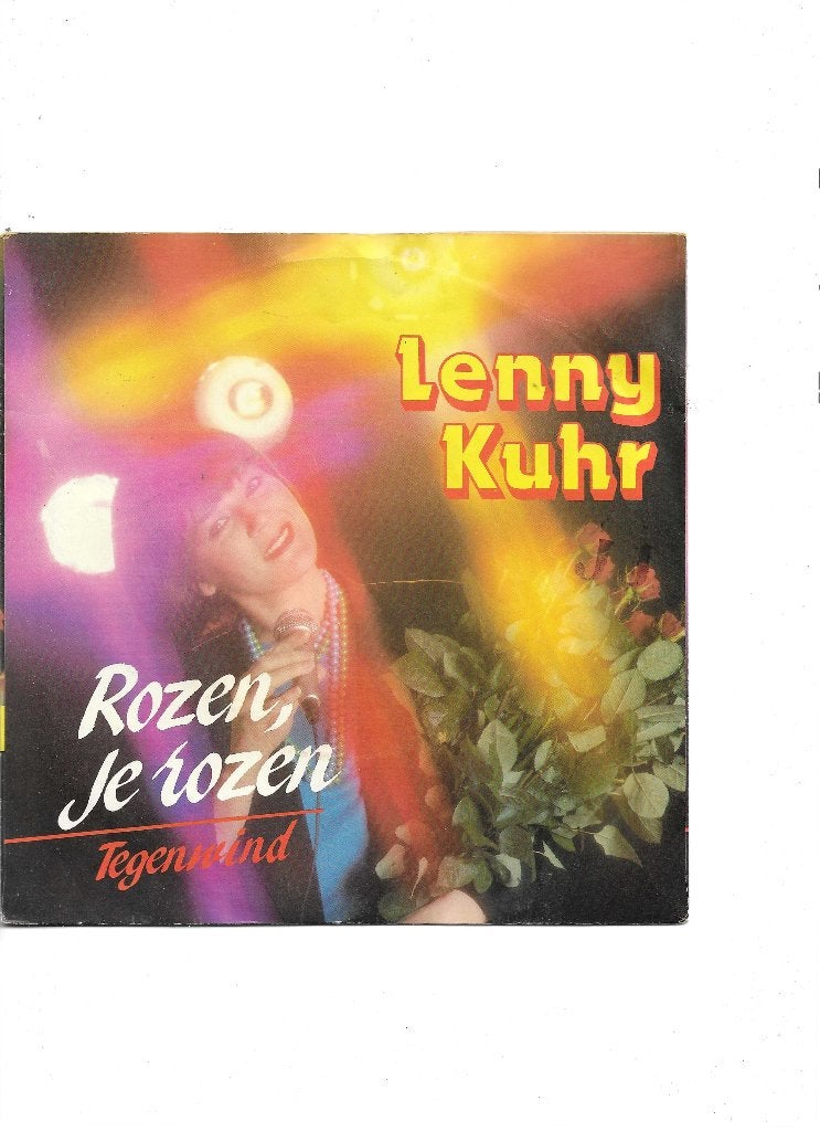Single Lenny Kuhr - Rozen, je rozen, Ophalen of Verzenden, Gebruikt, 7 inch, Nederlandstalig