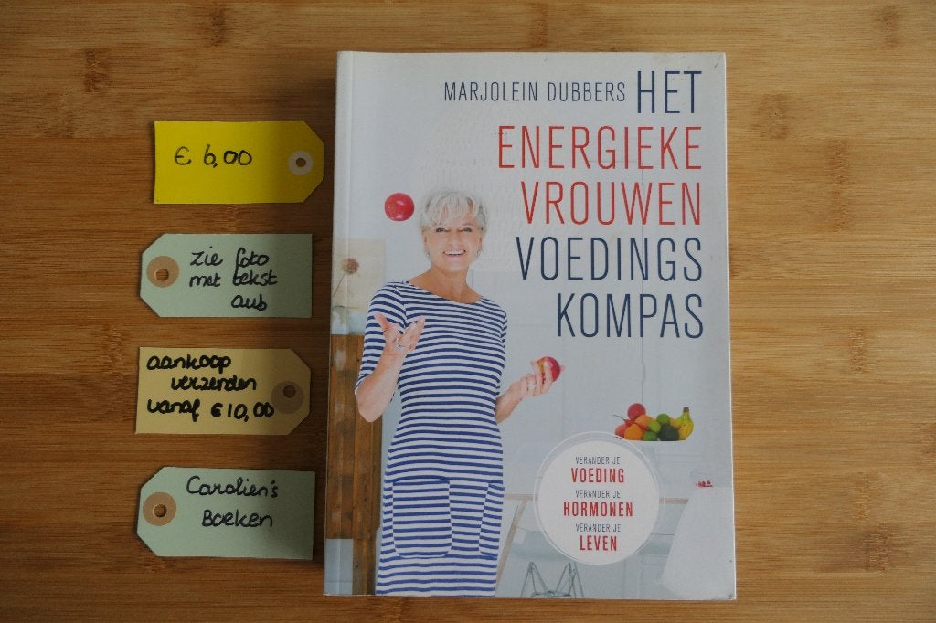 Het energieke vrouwen voedingskompas. Marjolein Dubbers., Boeken, Gelezen, Achtergrond en Informatie, Spiritualiteit algemeen
