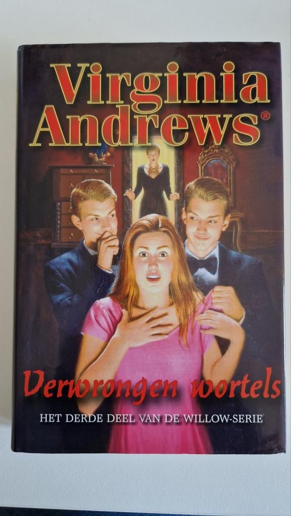 Verwrongen Wortels - Virginia Andrews (Willow-serie deel 3), Boeken, Ophalen, Gelezen, Virginia Andrews, Nederland