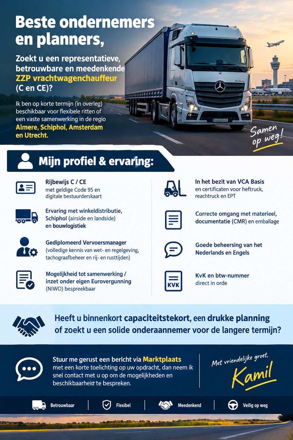ZZP Chauffeur C/CE & Vervoersmanager evt. inzetbaar met NIWO, Freelance of Uitzendbasis