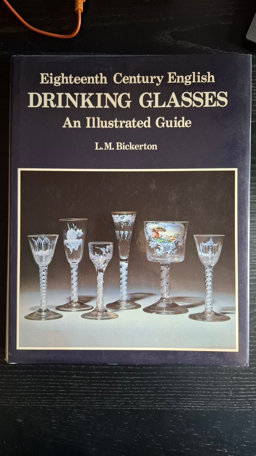 Antiquairsboek 18e eeuws Engels glas  - L.M. Bickerton - 198, Ophalen of Verzenden, Zo goed als nieuw