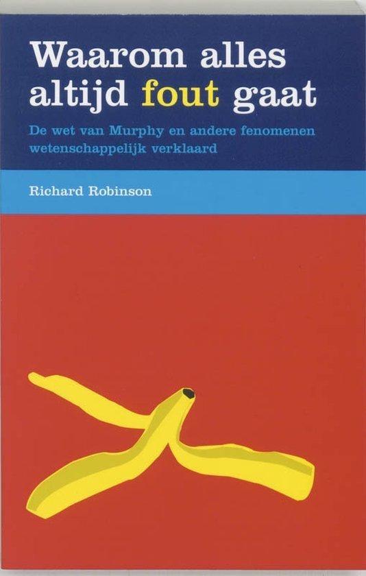 Richard Robinson Waarom alles altijd fout gaat, Ophalen of Verzenden, Nieuw, Spiritualiteit algemeen, Achtergrond en Informatie